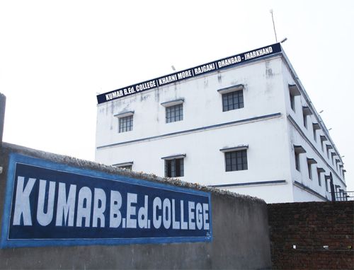 Kumar B.Ed. College Dhanbad